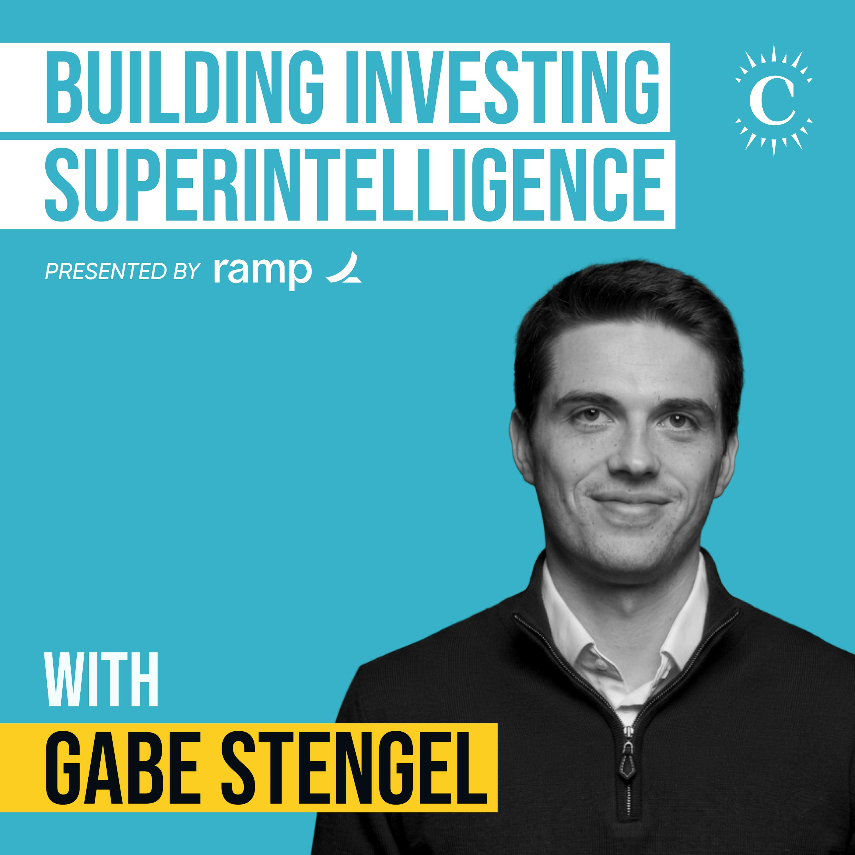 Gabe Stengel - Building Investing Superintelligence - [Invest Like the Best, EP.492] — Colossus | Investing & Business Podcasts