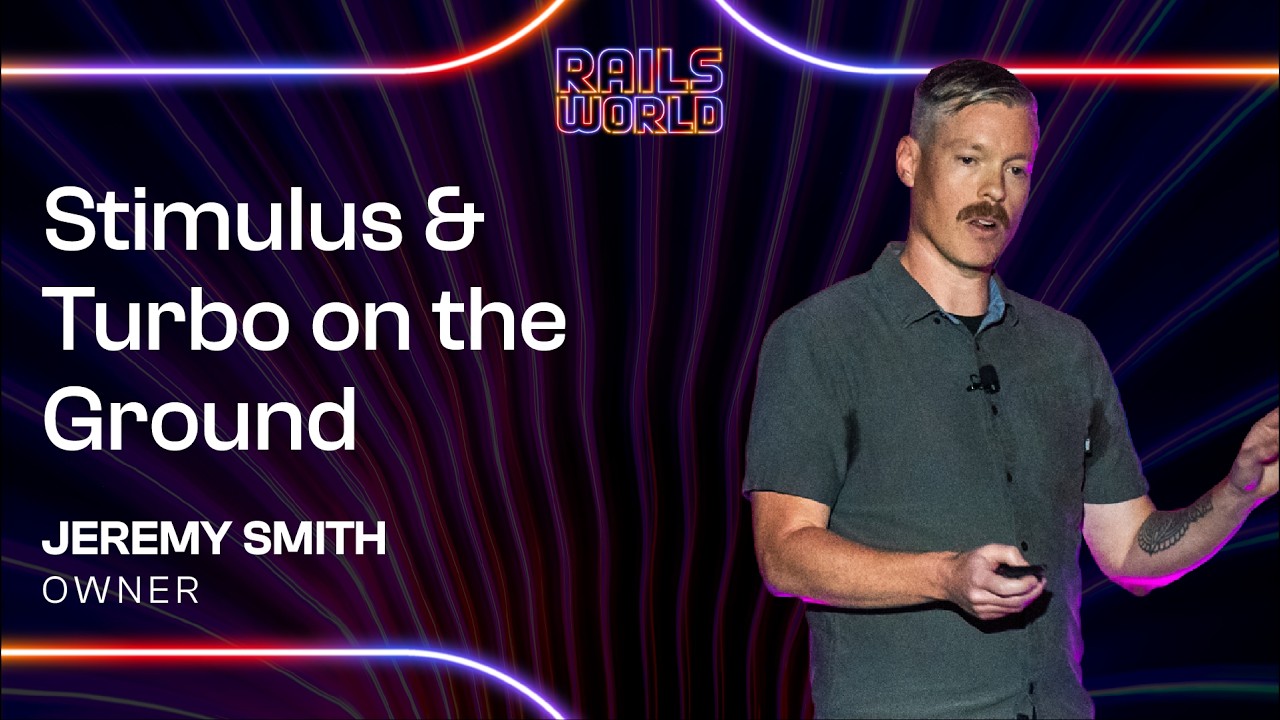 Practical Hotwire: Stimulus & Turbo on the Ground - Jeremy Smith — Ruby on Rails
