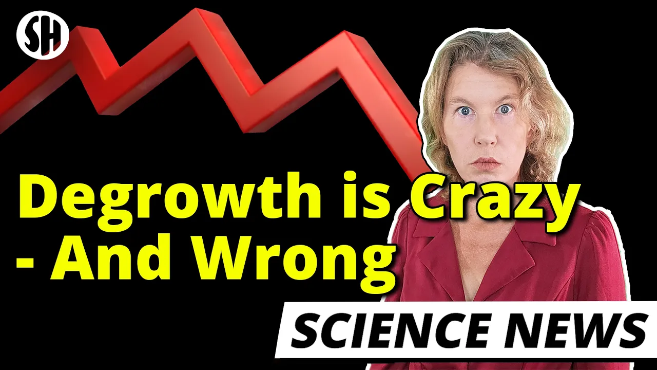 Degrowth Just Got a Brutal Reality Check — Sabine Hossenfelder
