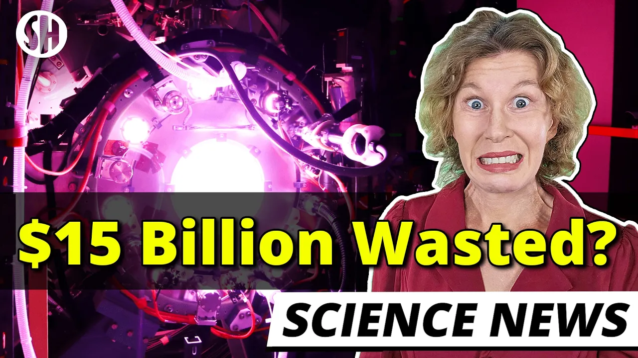 This $15 Billion Nuclear Fusion Machine Can’t Work, Physicists Say — Sabine Hossenfelder