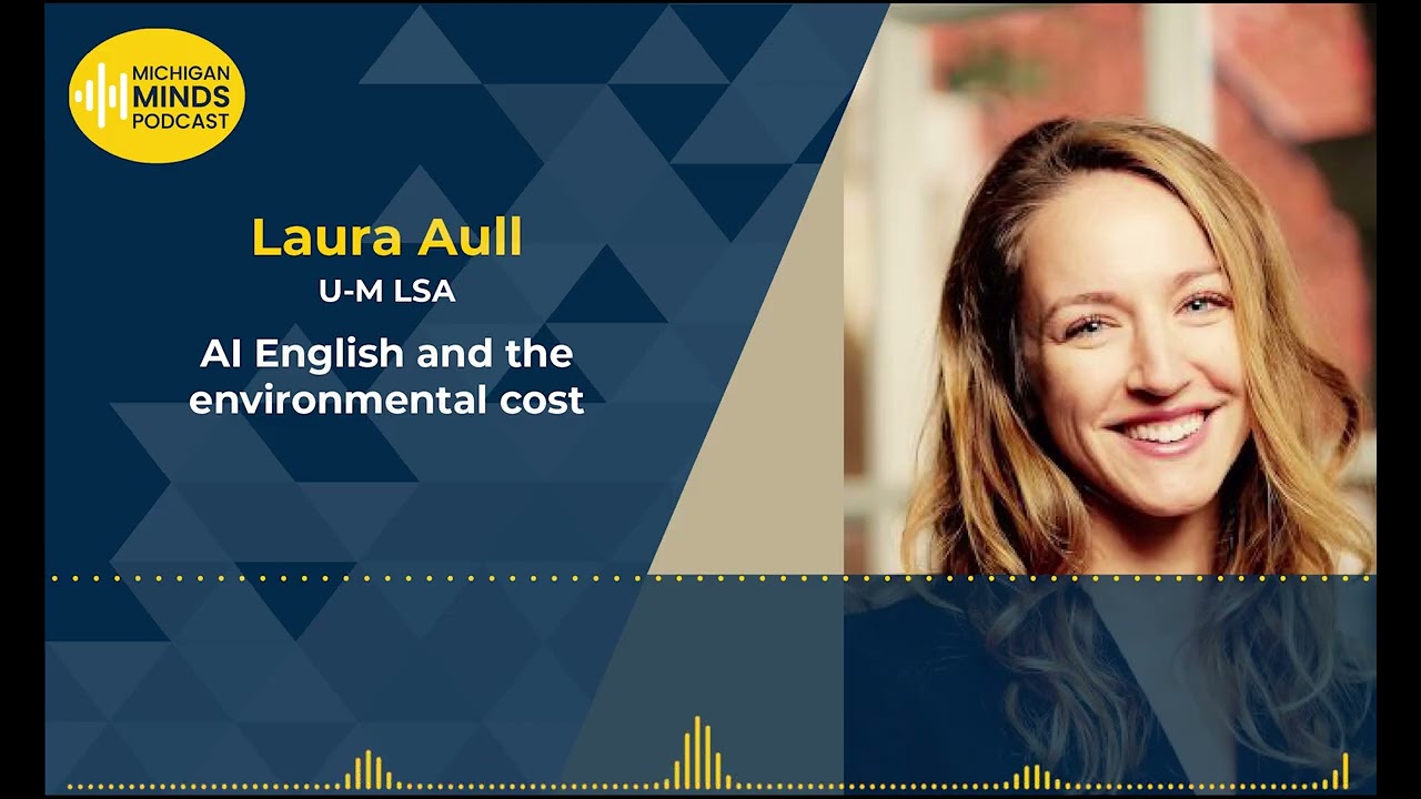AI English and the environmental cost — University of Michigan