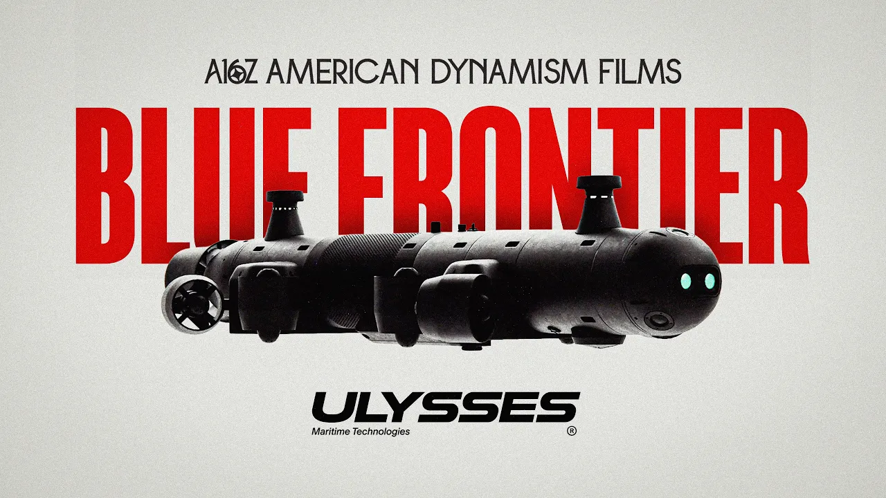 The Ocean Company - Ulysses | a16z American Dynamism — a16z