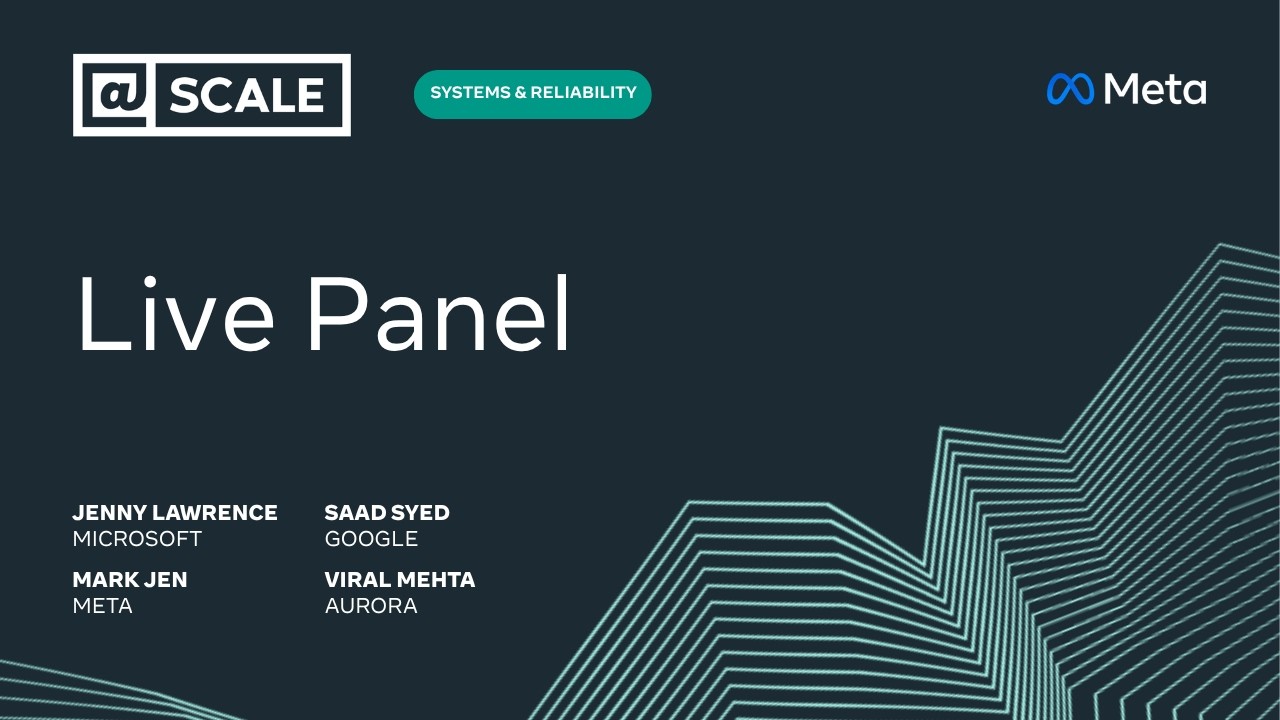Live Panel with Aurora, Google, Meta and Microsoft — @Scale