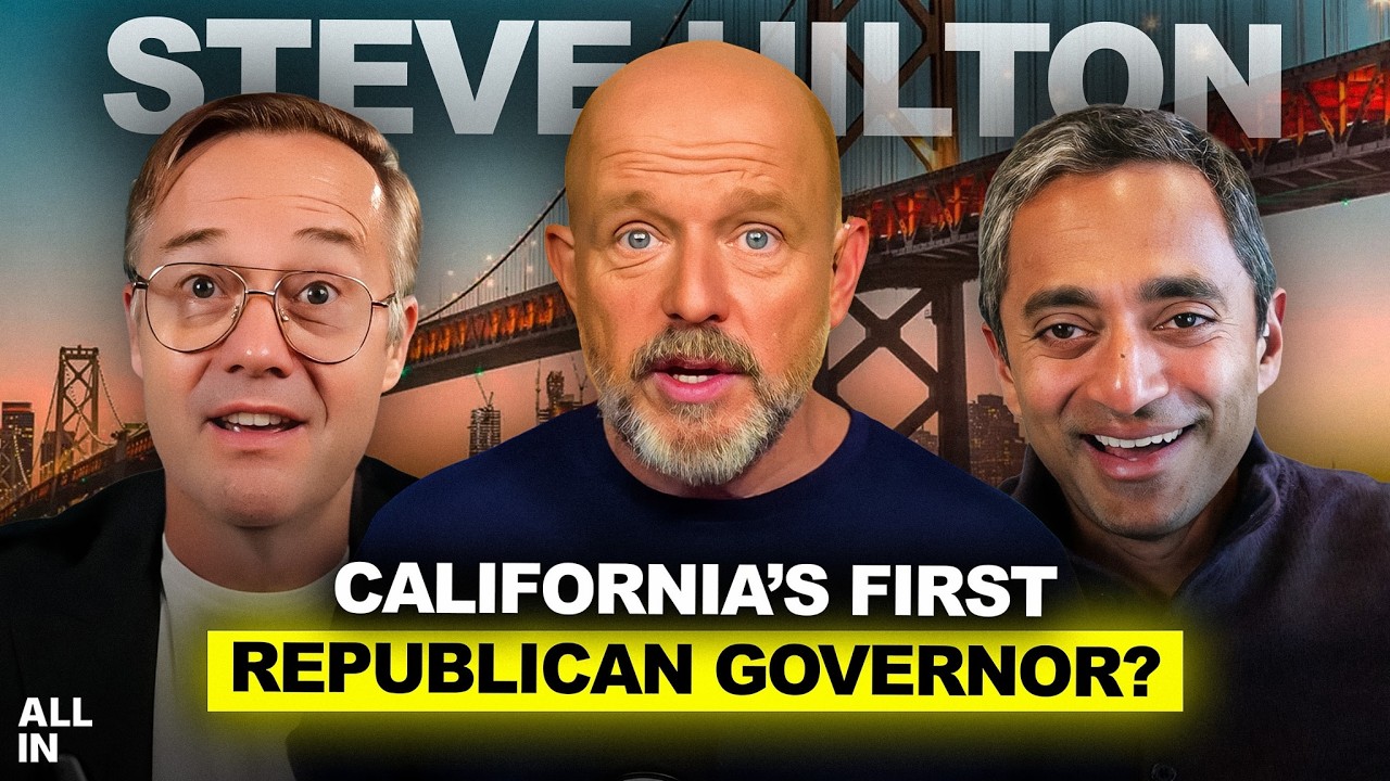CA Governor Candidate Steve Hilton on Why California is Destroying Itself & How a Republican Can Win — All-In Podcast